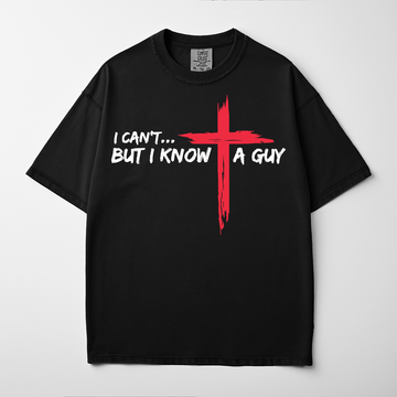“I KNOW A GUY” Premium Comfort Colors Tee