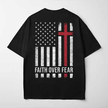 “FAITH OVER FEAR” Premium Comfort Colors Tee