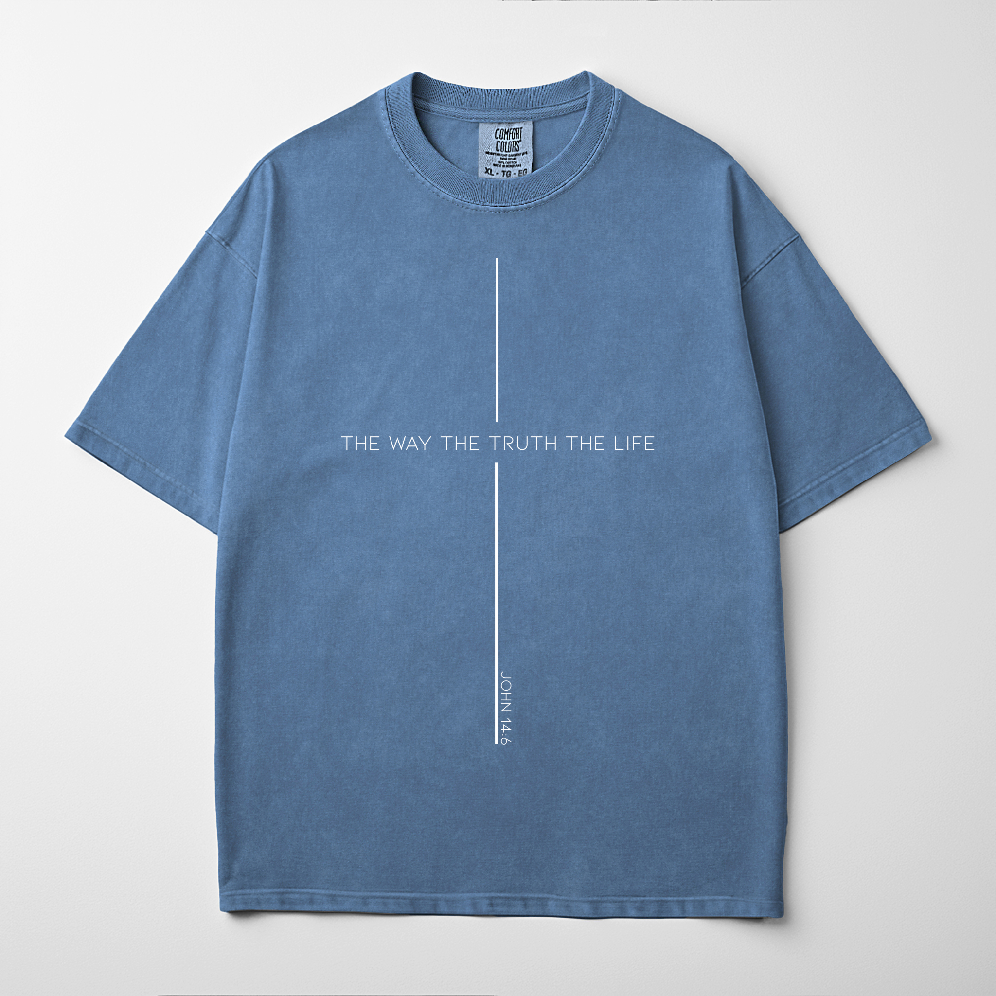 “THE WAY THE TRUTH THE LIFE” Premium Comfort Colors Tee