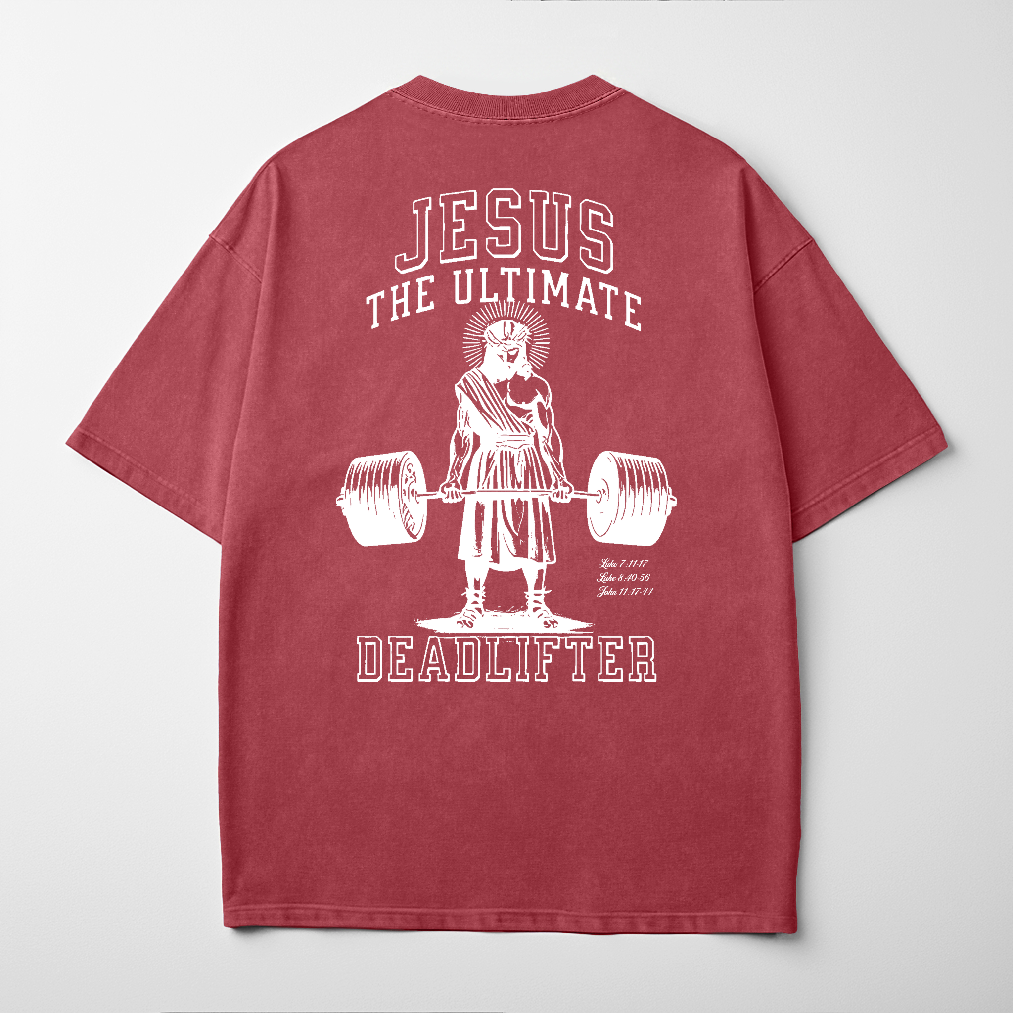 “JESUS THE ULTIMATE DEADLIFTER” Premium Comfort Colors Tee
