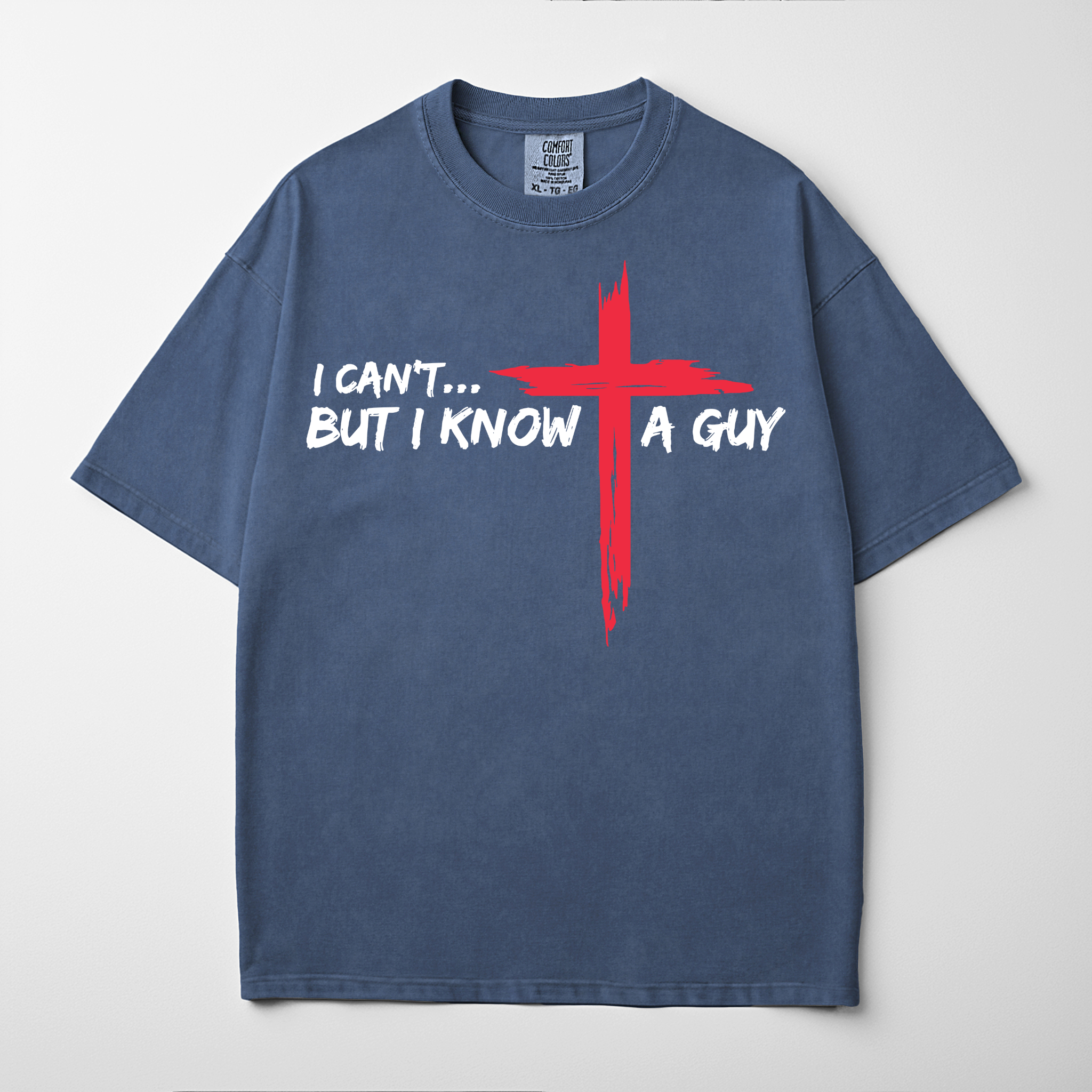 “I KNOW A GUY” Premium Comfort Colors Tee