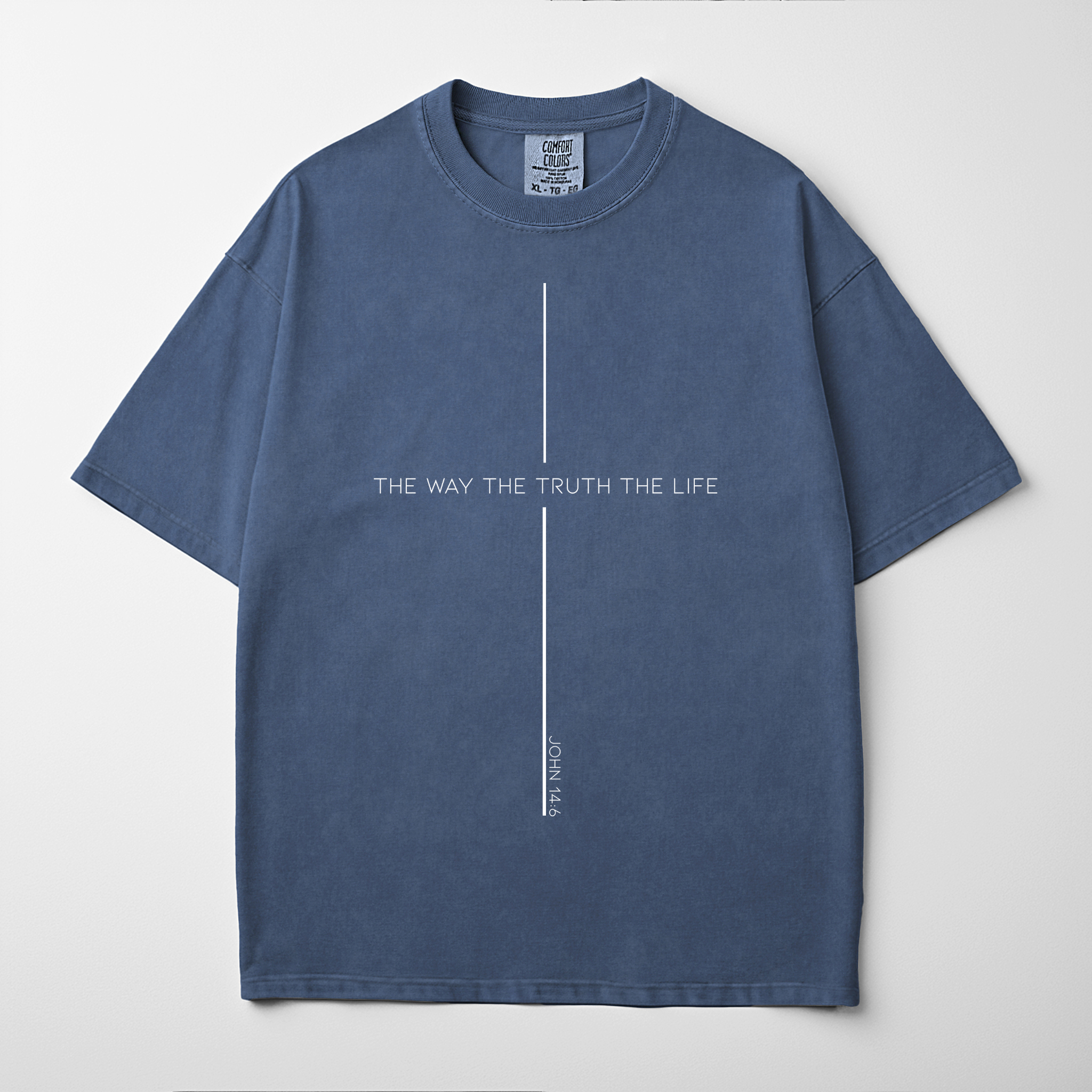 “THE WAY THE TRUTH THE LIFE” Premium Comfort Colors Tee