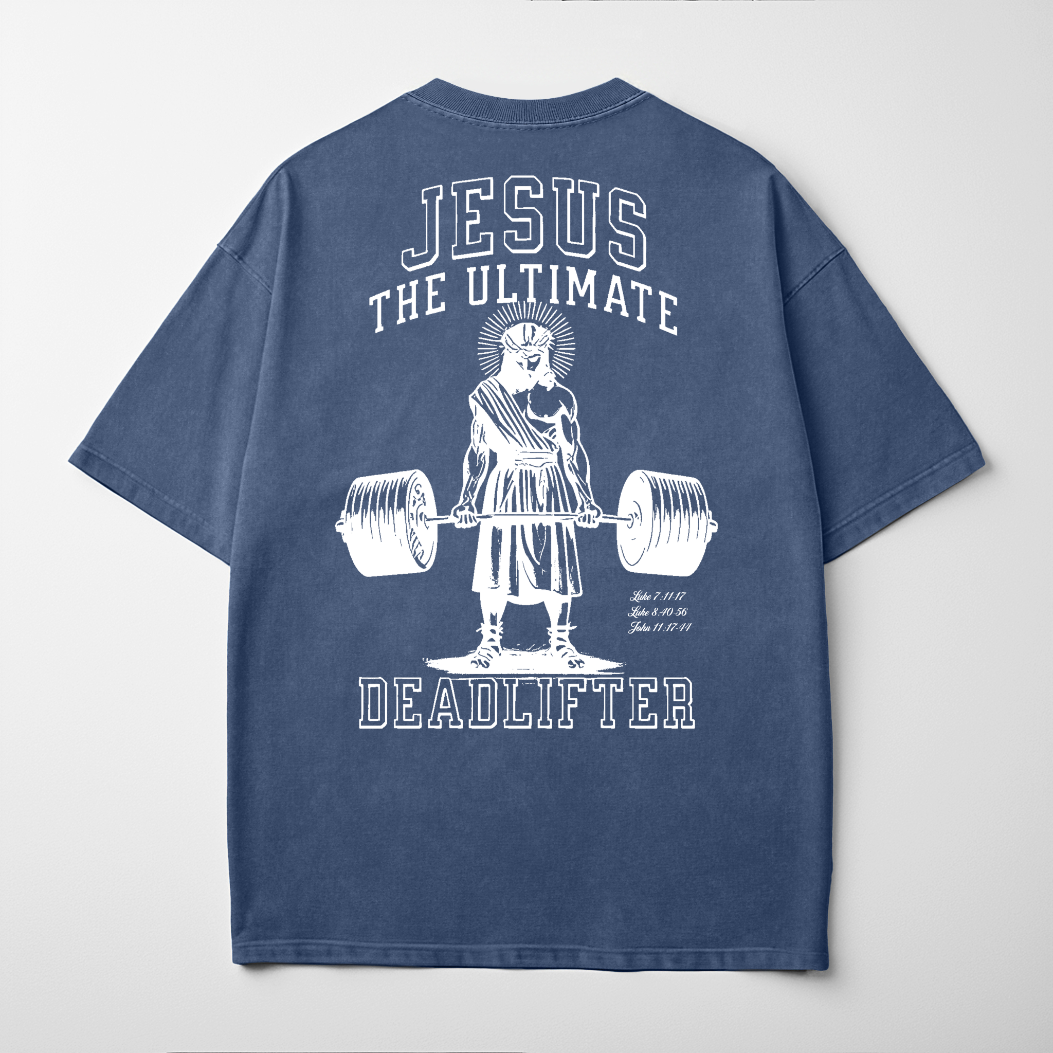 “JESUS THE ULTIMATE DEADLIFTER” Premium Comfort Colors Tee