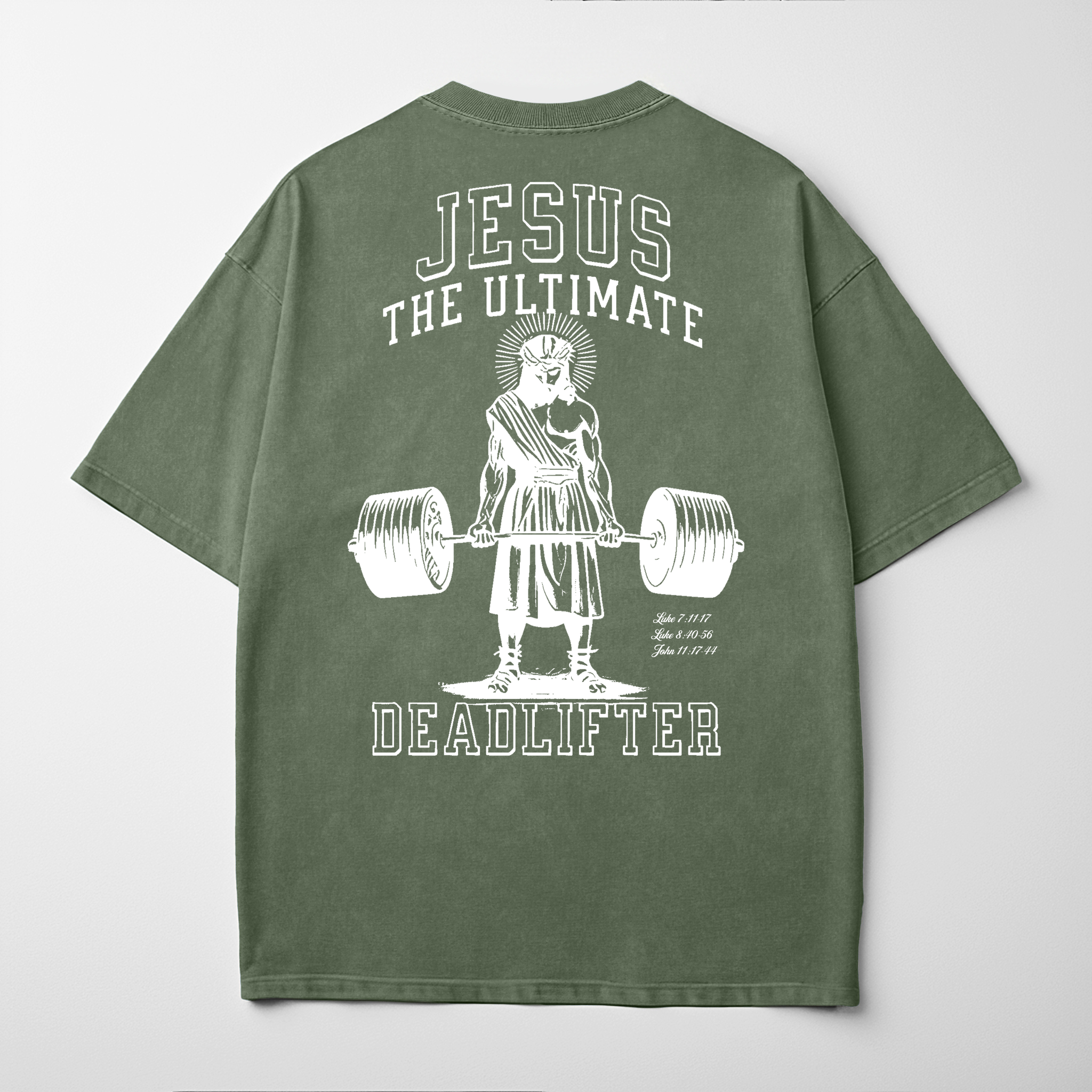 “JESUS THE ULTIMATE DEADLIFTER” Premium Comfort Colors Tee