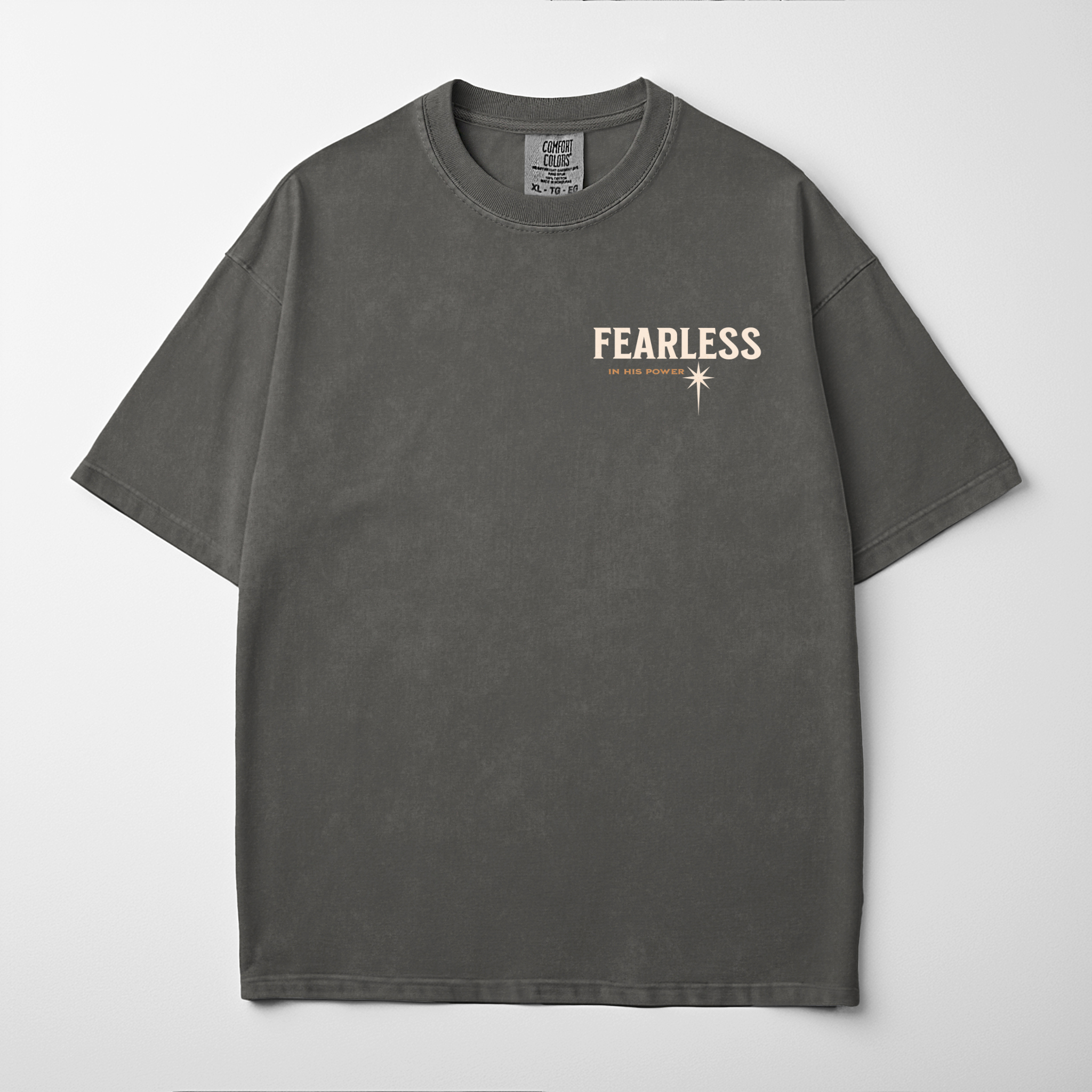 “FEARLESS IN HIS POWER” Premium Comfort Colors Tee