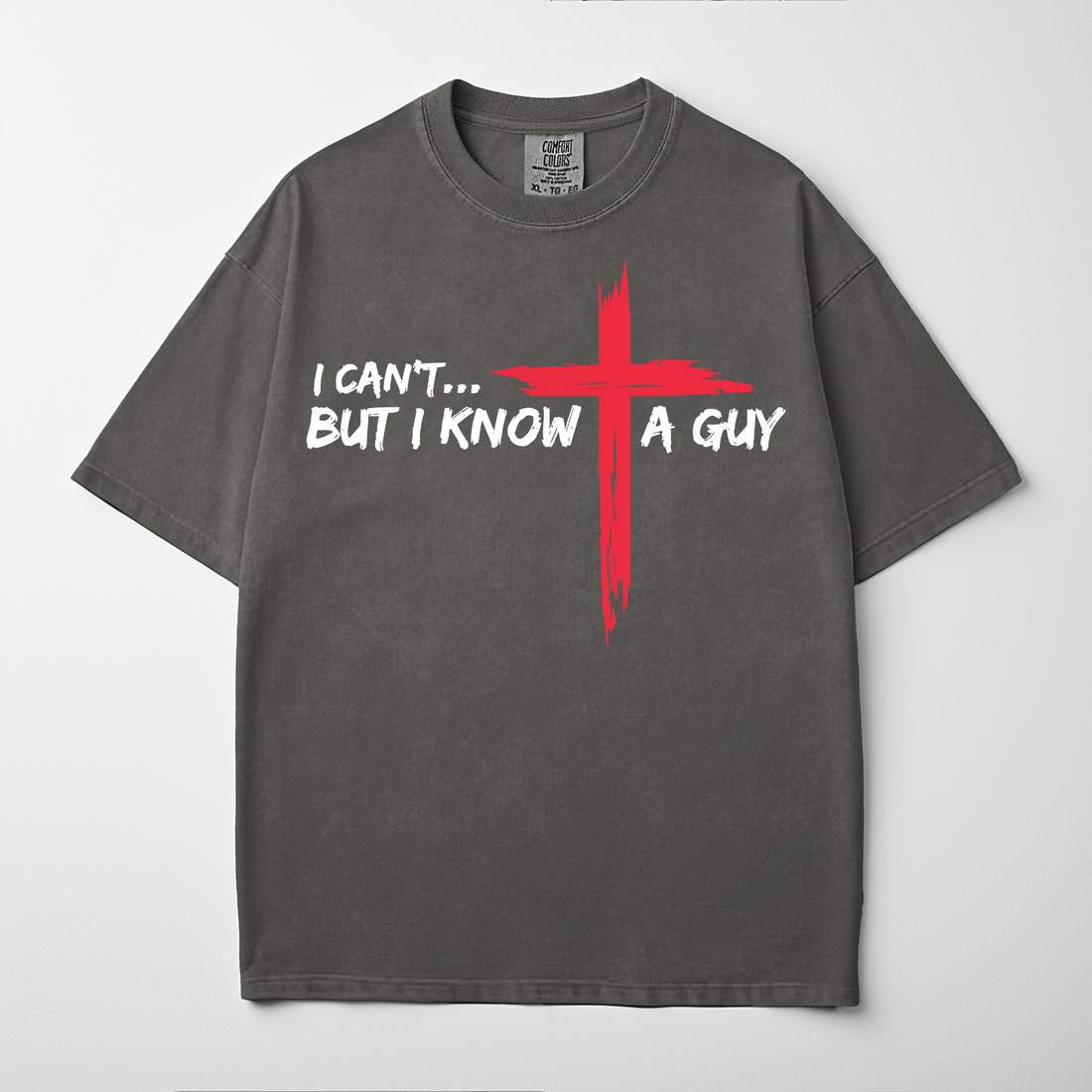 “I KNOW A GUY” Premium Comfort Colors Tee